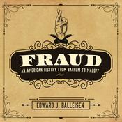 Fraud by  Edward J. Balleisen audiobook