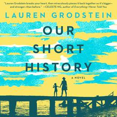 Our Short History by Lauren Grodstein audiobook