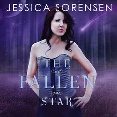 The Fallen Star by Jessica Sorensen audiobook