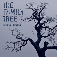 The Family Tree by Karen Branan audiobook