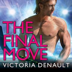 The Final Move by Victoria Denault audiobook