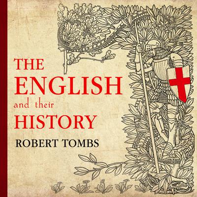 The English and Their History by Robert Tombs audiobook