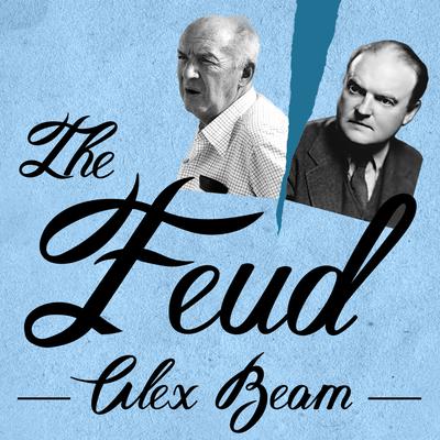 The Feud by Alex Beam audiobook