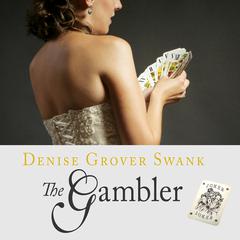 The Gambler by Denise Grover Swank audiobook