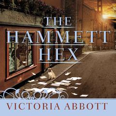 The Hammett Hex by Victoria Abbott audiobook