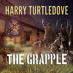 The Grapple by Harry Turtledove audiobook