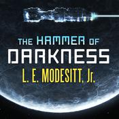 The Hammer of Darkness by  L. E. Modesitt Jr. audiobook