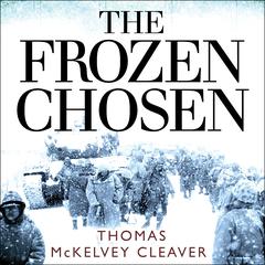The Frozen Chosen by Thomas McKelvey Cleaver audiobook