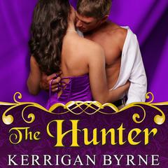 The Hunter by Kerrigan Byrne audiobook
