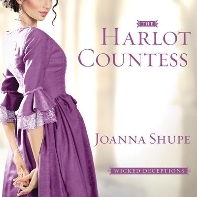 The Harlot Countess by Joanna Shupe audiobook