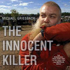 The Innocent Killer by Michael Griesbach audiobook
