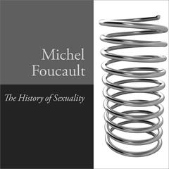 The History of Sexuality, Vol. 1 by Michel Foucault audiobook
