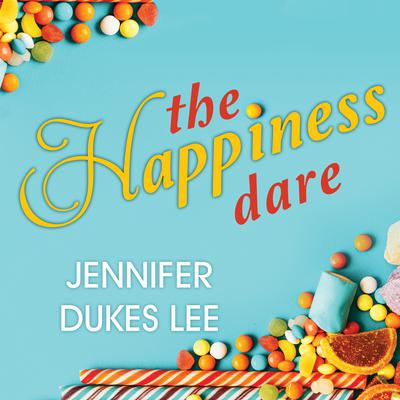 The Happiness Dare by Jennifer Dukes Lee audiobook