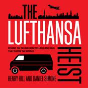The Lufthansa Heist by  Daniel Simone audiobook