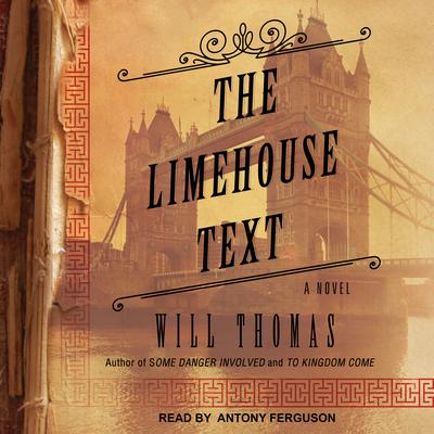 The Limehouse Text by Will Thomas audiobook