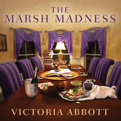 The Marsh Madness by Victoria Abbott audiobook