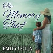 The Memory Thief by  Emily Colin audiobook