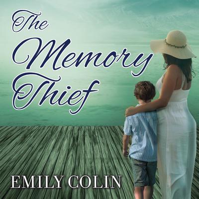 The Memory Thief by Emily Colin audiobook