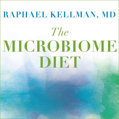 The Microbiome Diet by Raphael Kellman audiobook