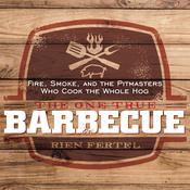 The One True Barbecue by  Rien Fertel audiobook