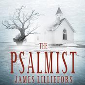 The Psalmist by  James Lilliefors audiobook