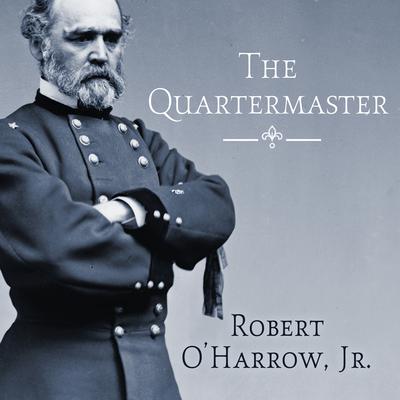 The Quartermaster by Robert O'Harrow audiobook