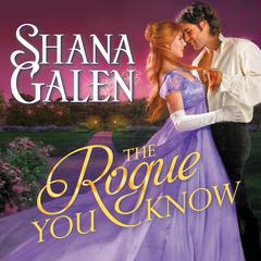 The Rogue You Know by Shana Galen audiobook
