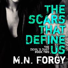 The Scars That Define Us by M. N. Forgy audiobook