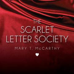 The Scarlet Letter Society by Mary T. McCarthy audiobook