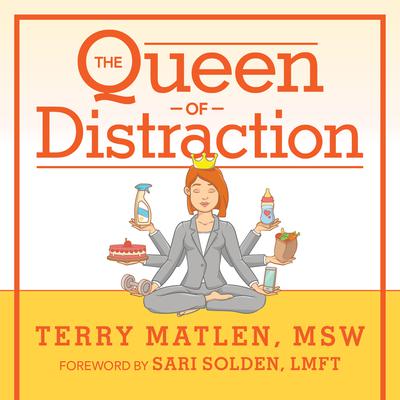 The Queen of Distraction by Terry Matlen audiobook