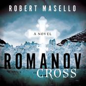 The Romanov Cross by  Robert Masello audiobook
