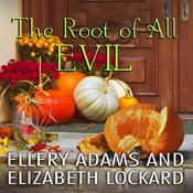 The Root of All Evil by  Elizabeth Lockard audiobook
