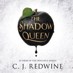 The Shadow Queen by C. J. Redwine audiobook