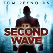 The Second Wave by  Tom Reynolds audiobook