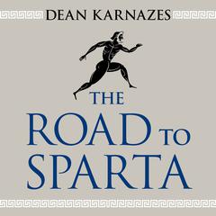 The Road to Sparta by Dean Karnazes audiobook