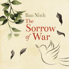 The Sorrow of War by Bao Ninh audiobook