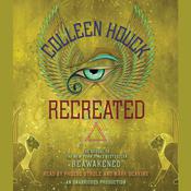 Recreated by  Colleen Houck audiobook