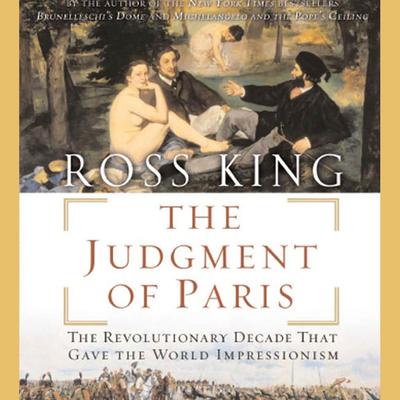 The Judgment of Paris by Ross King audiobook