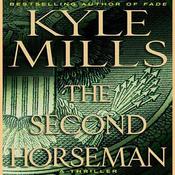 The Second Horseman by  Kyle Mills audiobook