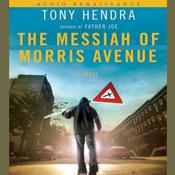 The Messiah of Morris Avenue by  Tony Hendra audiobook