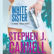 White Sister by  Stephen J. Cannell audiobook