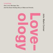 Loveology by  John Mark Comer audiobook