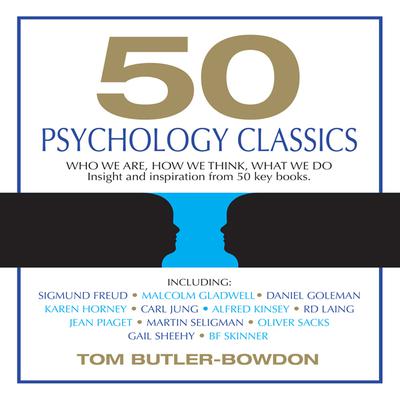 50 Psychology Classics by Tom Butler-Bowdon audiobook