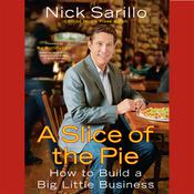 A Slice of the Pie by  Nick Sarillo audiobook