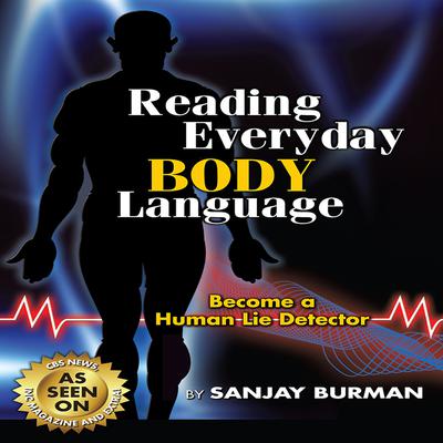 Reading Everyday Body Language by Sanjay Burman audiobook
