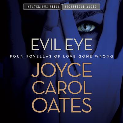 Evil Eye by Joyce Carol Oates audiobook