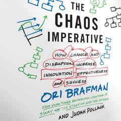 The Chaos Imperative by Ori Brafman audiobook