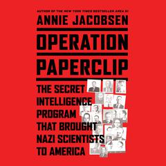 Operation Paperclip by Annie Jacobsen audiobook