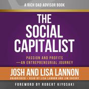 Rich Dad Advisors: The Social Capitalist by  Josh Lannon audiobook