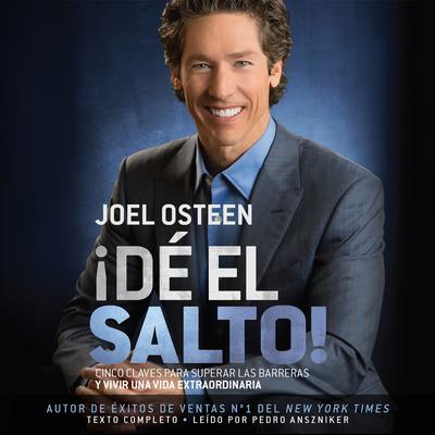 ¡DÉ EL SALTO! by Joel Osteen audiobook
